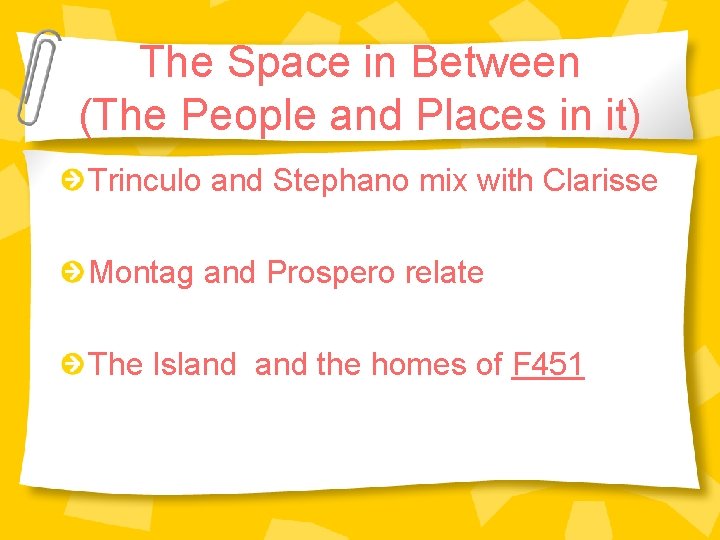 The Space in Between (The People and Places in it) Trinculo and Stephano mix The Space in Between (The People and Places in it) Trinculo and Stephano mix