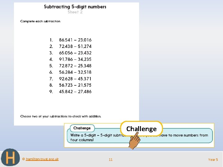 Challenge © hamilton-trust. org. uk 11 Year 5 