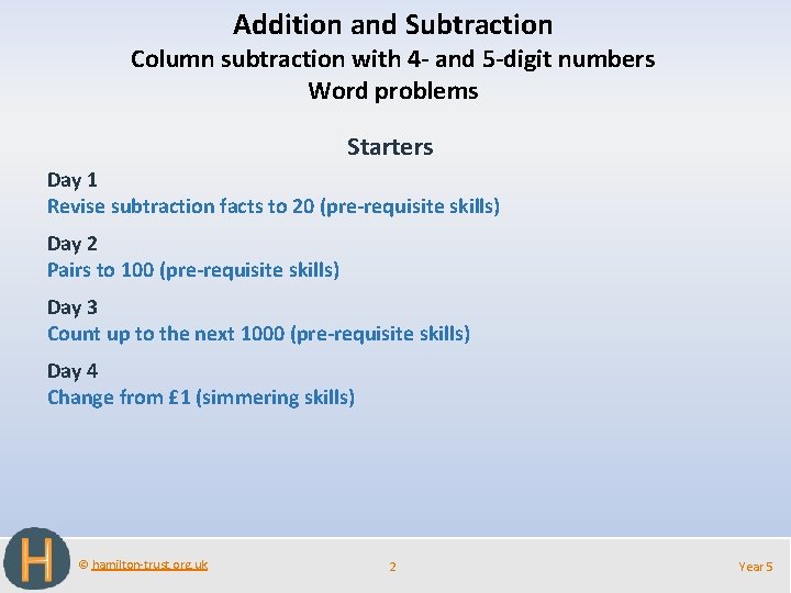 Addition and Subtraction Column subtraction with 4 - and 5 -digit numbers Word problems