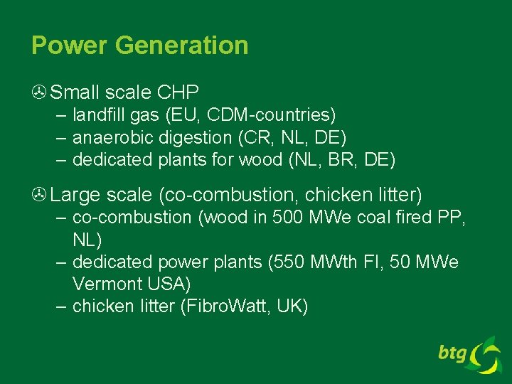 Power Generation > Small scale CHP – landfill gas (EU, CDM-countries) – anaerobic digestion