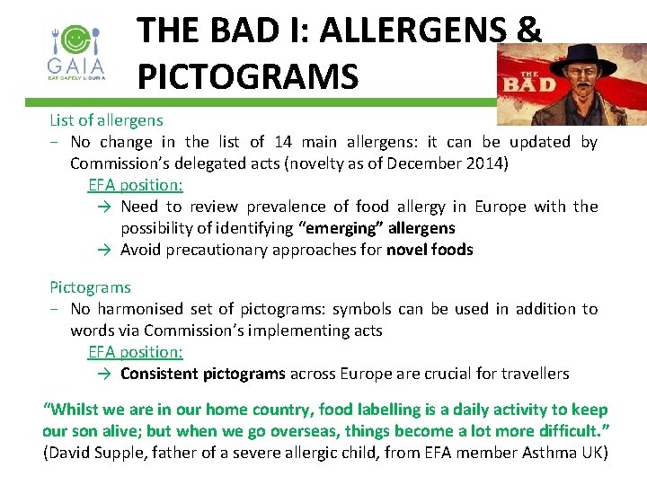 THE BAD I: ALLERGENS & PICTOGRAMS List of allergens − No change in the