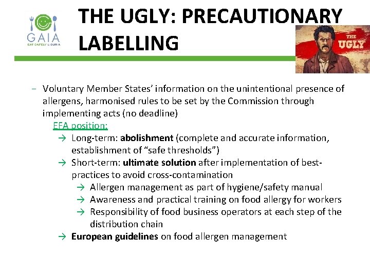 THE UGLY: PRECAUTIONARY LABELLING − Voluntary Member States’ information on the unintentional presence of