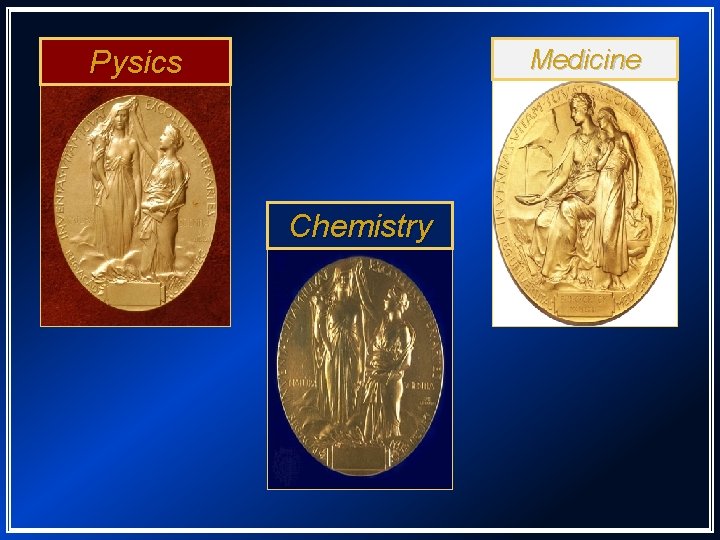 Medicine Pysics Chemistry 