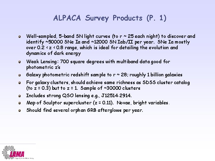 ALPACA Survey Products (P. 1) Well-sampled, 5 -band SN light curves (to r ~