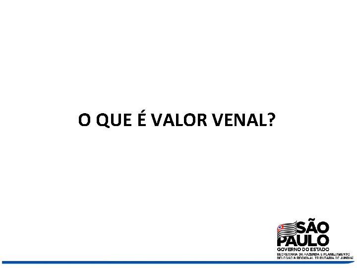 O QUE É VALOR VENAL? 