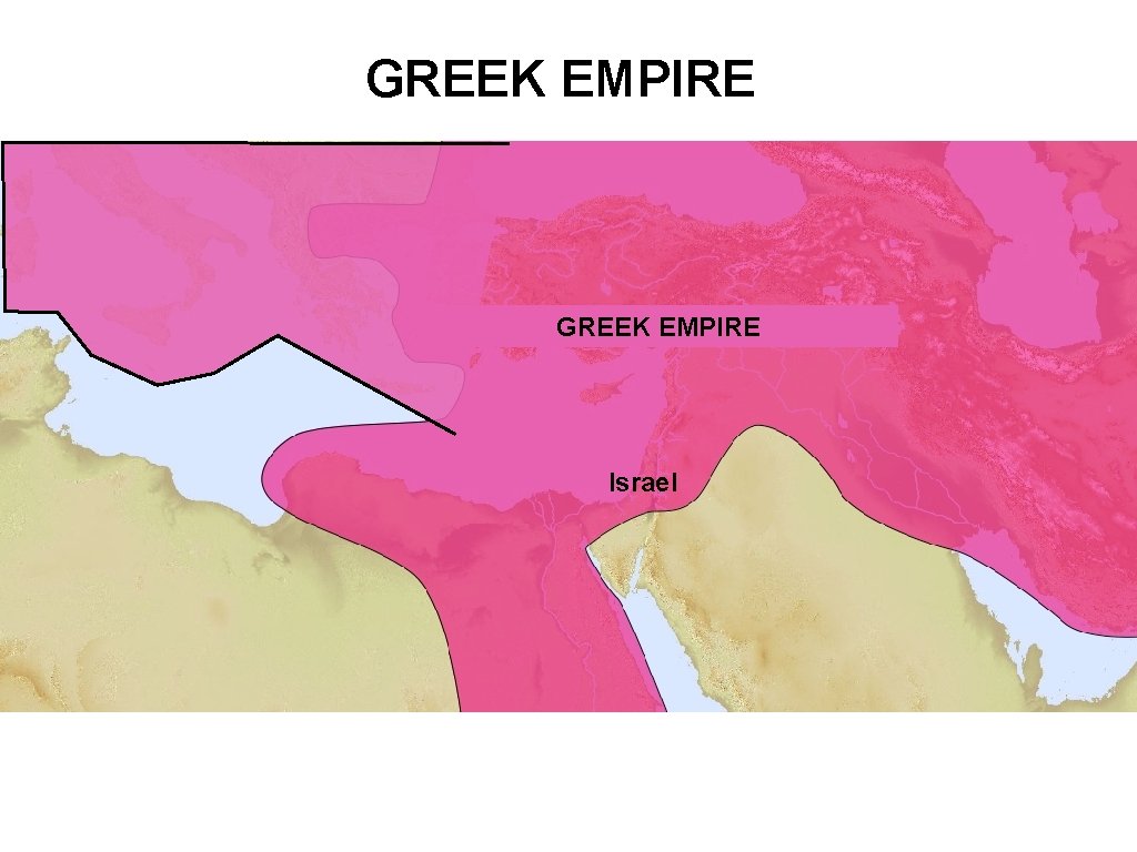 GREEK EMPIRE Israel 