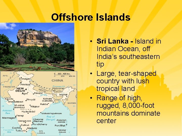 Offshore Islands • Sri Lanka - Island in Indian Ocean, off India’s southeastern tip