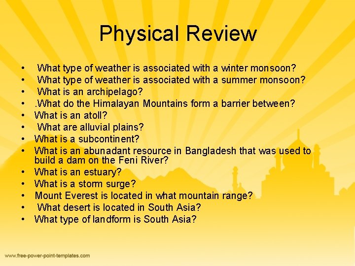 Physical Review • • • • What type of weather is associated with a