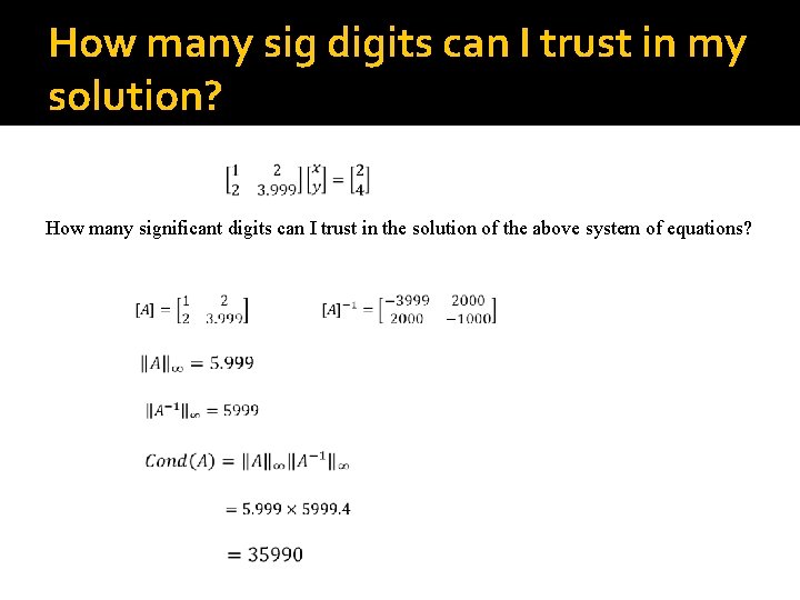 How many sig digits can I trust in my solution? How many significant digits