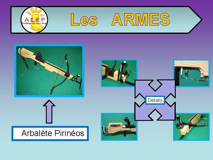 Les ARMES Détails Arbalète Pirinéos 