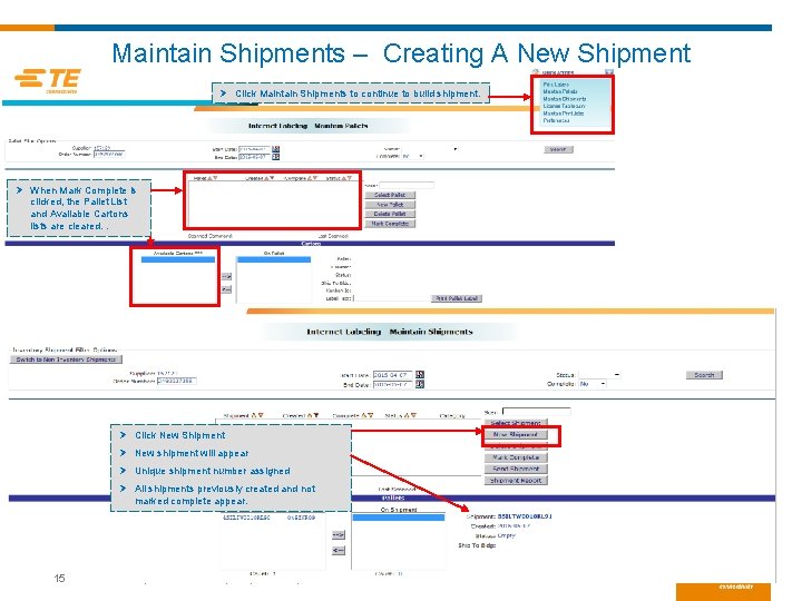 Maintain Shipments – Creating A New Shipment Ø Click Maintain Shipments to continue to