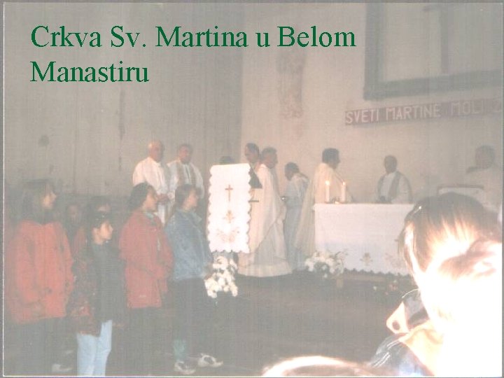 Crkva Sv. Martina u Belom Manastiru 