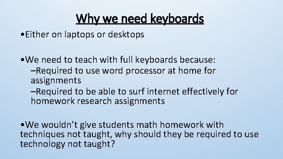 Why we need keyboards • Either on laptops or desktops • We need to Why we need keyboards • Either on laptops or desktops • We need to