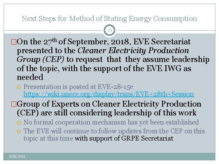 Next Steps for Method of Stating Energy Consumption 17 �On the 27 th of