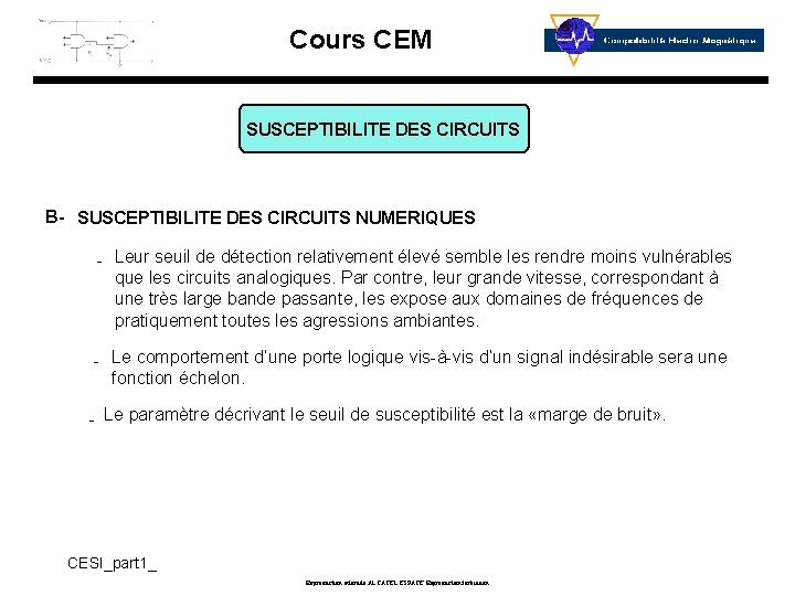 Cours CEM SUSCEPTIBILITE DES CIRCUITS B- SUSCEPTIBILITE DES CIRCUITS NUMERIQUES - Leur seuil de