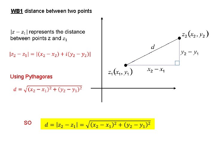 WB 1 distance between two points Using Pythagoras SO 