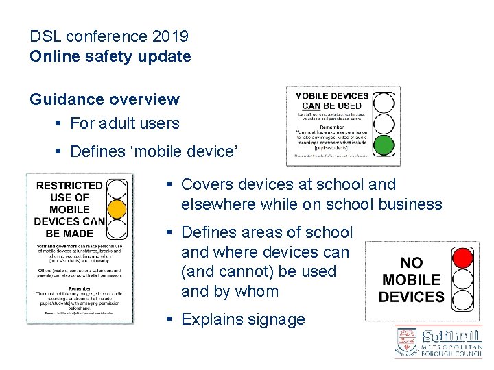 DSL conference 2019 Online safety update Guidance overview § For adult users § Defines