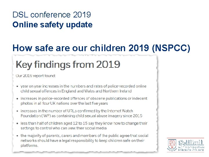 DSL conference 2019 Online safety update How safe are our children 2019 (NSPCC) 