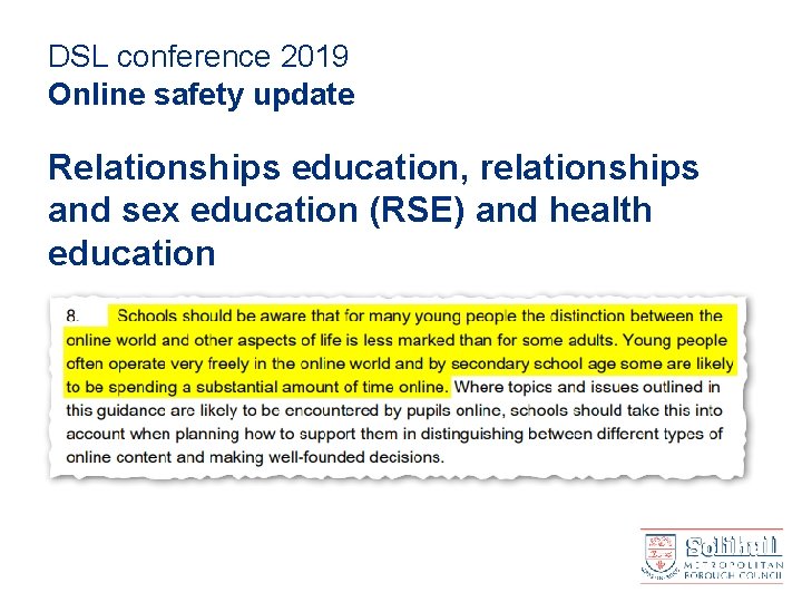 DSL conference 2019 Online safety update Relationships education, relationships and sex education (RSE) and