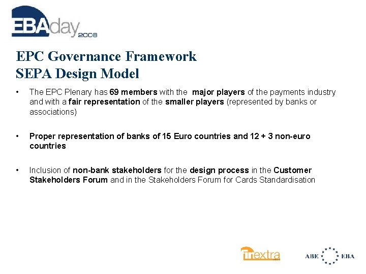 EPC Governance Framework SEPA Design Model • The EPC Plenary has 69 members with