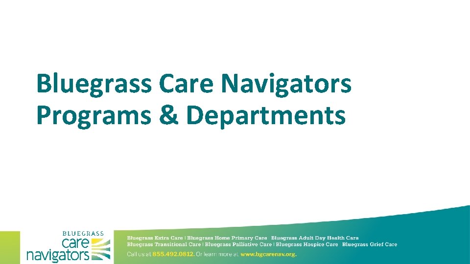 Bluegrass Care Navigators Programs & Departments 