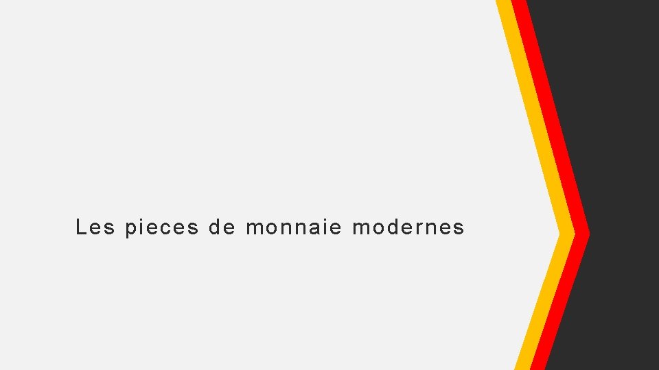 Les pieces de monnaie modernes 