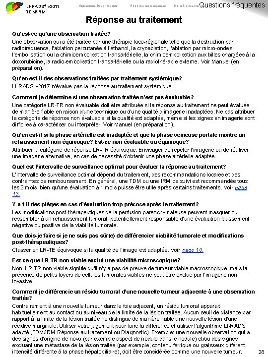LI-RADS® v 2017 TDM/IRM Algorithme Diagnostique Réponse au traitement Questions fréquentes Dernière diapositive Réponse