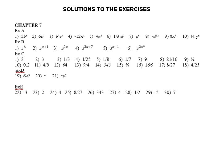SOLUTIONS TO THE EXERCISES 