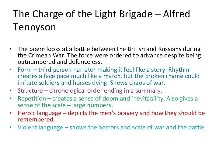 The Charge of the Light Brigade – Alfred Tennyson • The poem looks at