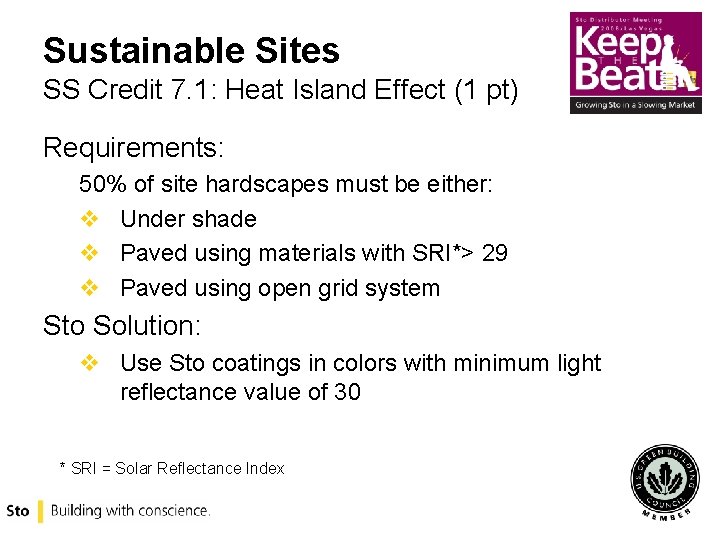 Sustainable Sites SS Credit 7. 1: Heat Island Effect (1 pt) Requirements: 50% of