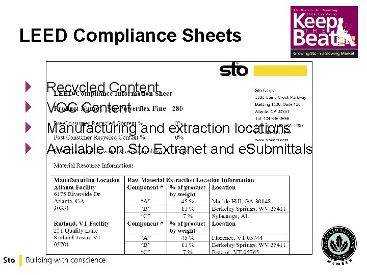 LEED Compliance Sheets 4 4 Recycled Content VOC Content Manufacturing and extraction locations Available