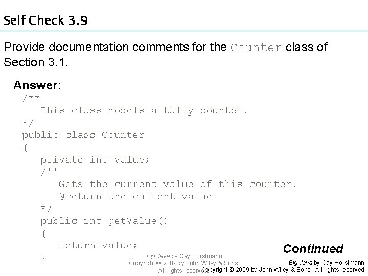 Self Check 3. 9 Provide documentation comments for the Counter class of Section 3.