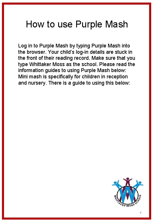 How to use Purple Mash Log in to Purple Mash by typing Purple Mash