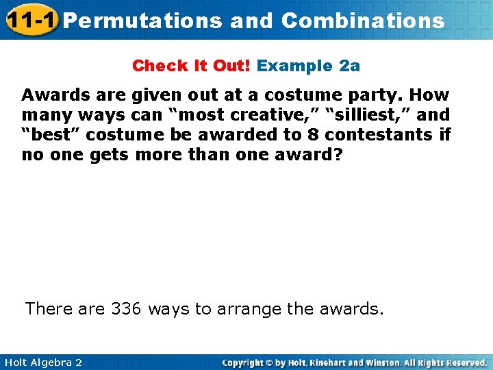 11 -1 Permutations and Combinations Check It Out! Example 2 a Awards are given