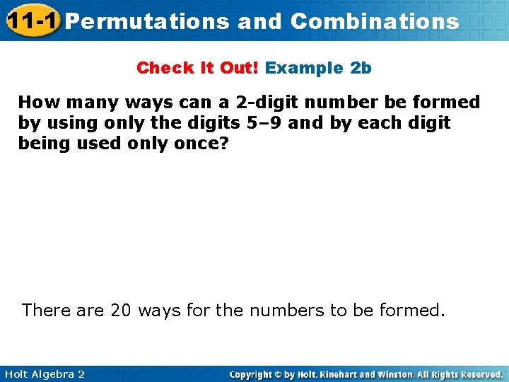 11 -1 Permutations and Combinations Check It Out! Example 2 b How many ways