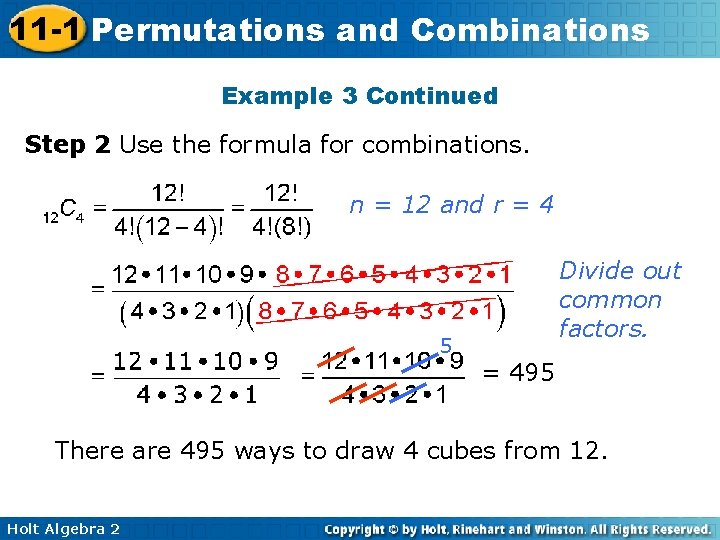 11 -1 Permutations and Combinations Example 3 Continued Step 2 Use the formula for