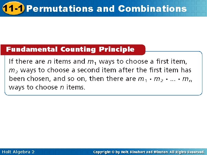 11 -1 Permutations and Combinations Holt Algebra 2 