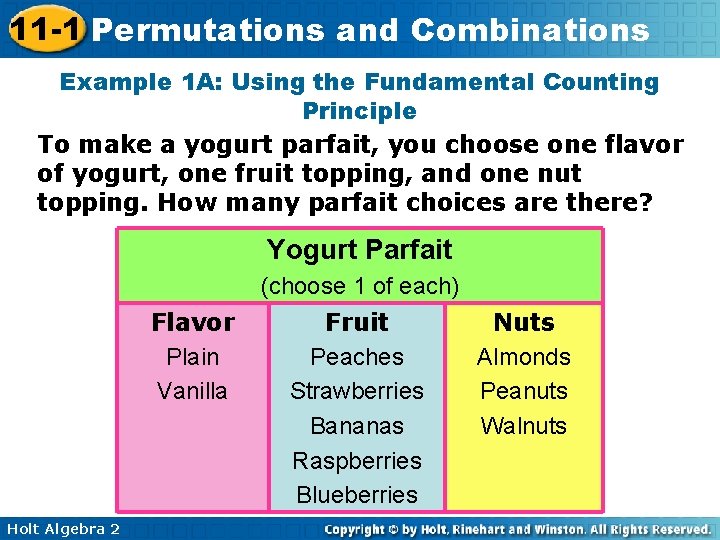 11 -1 Permutations and Combinations Example 1 A: Using the Fundamental Counting Principle To