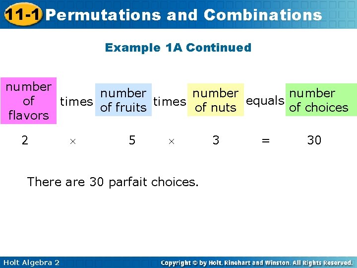 11 -1 Permutations and Combinations Example 1 A Continued number of times of fruits