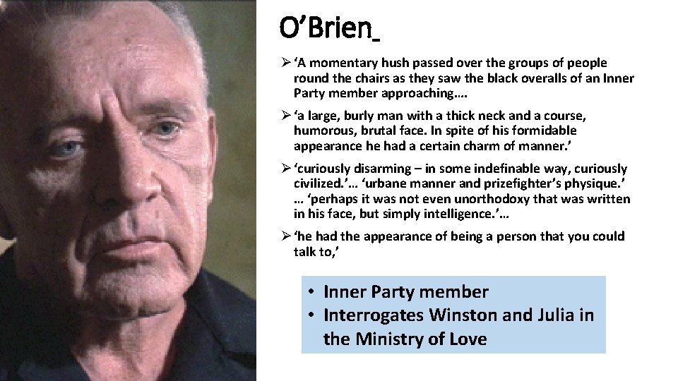O’Brien Ø ‘A momentary hush passed over the groups of people round the chairs