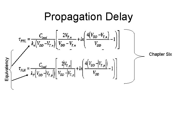 Propagation Delay Equivalency Chapter Six 