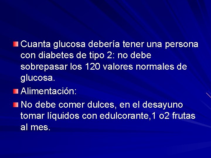 Cuanta glucosa debería tener una persona con diabetes de tipo 2: no debe sobrepasar