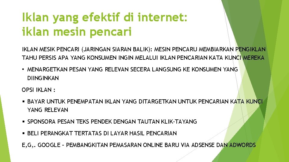 Iklan yang efektif di internet: iklan mesin pencari IKLAN MESIK PENCARI (JARINGAN SIARAN BALIK):