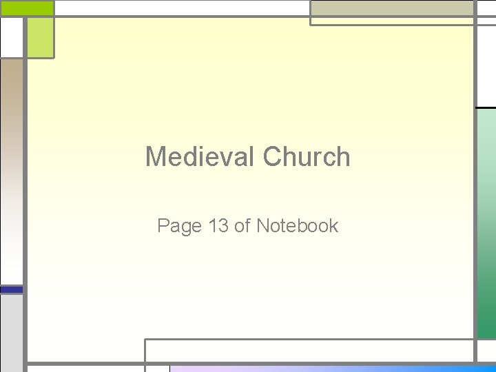 Medieval Church Page 13 of Notebook 