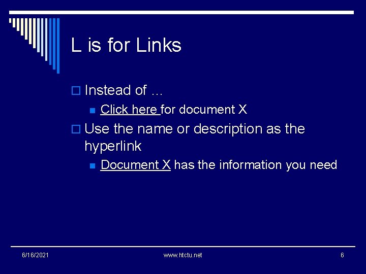 L is for Links o Instead of … n Click here for document X