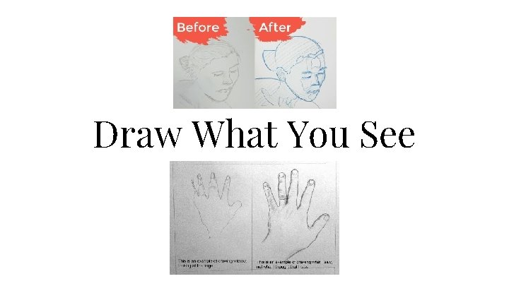 Draw What You See 