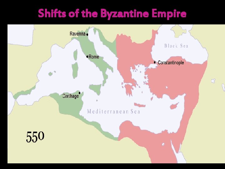 Shifts of the Byzantine Empire 