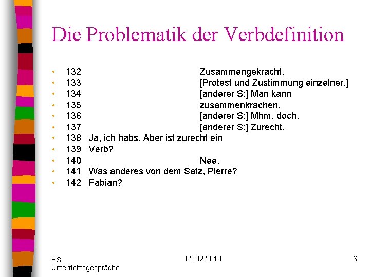 Die Problematik der Verbdefinition • • • 132 133 134 135 136 137 138