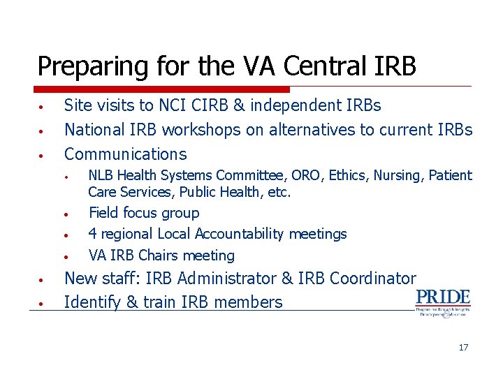 Preparing for the VA Central IRB • • • Site visits to NCI CIRB