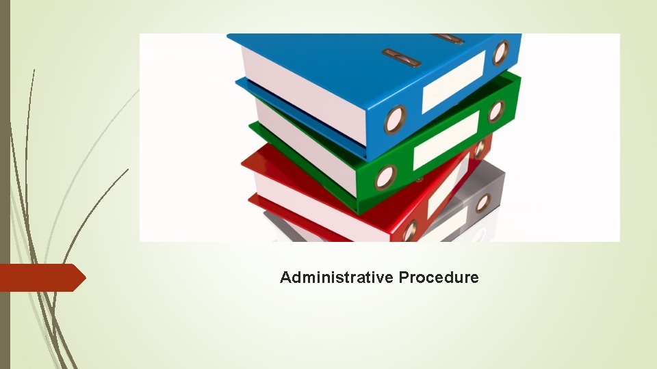 Administrative Procedure 